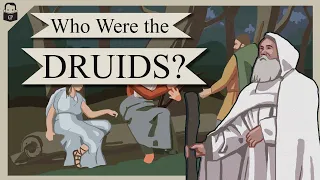 Who Were the Druids?