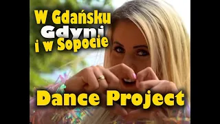 Dance Project - W Gdańsku Gdyni i Sopocie (Oficial RockPolo Video 2019)