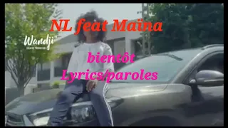 NL feat Maïna (bientôt) lyrics/paroles 🥰🥰🎶🎶🎵👉@Aquilas-lyrics-production-225