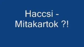 Haccsi   Mitakartok