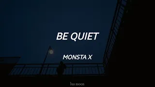 BE QUIET - MONSTA X (TRADUÇÃO PT-BR)