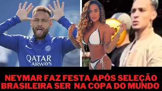 NEYMAR FAZ FESTA EM CASA DE EX DE GABIGOL APÓS ELIMINAÇÃO DA SELEÇÃO BRASILEIRA FIFA COPA DO MUNDO