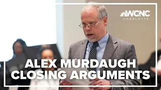 Alex Murdaugh closing arguments: Prosecution makes final case to jury