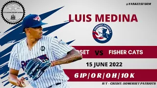 Yankees Prospect: Luis Medina Vs. Fisher Cats 6.15.22 (10 K’s!)