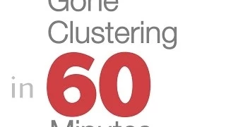 Gone Clustering in 60 Minutes