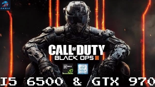 Call of Duty  Black Ops 3 on Nvidia GTX 970 & I5 6500 | Max Settings | 1080p | 60 FPS