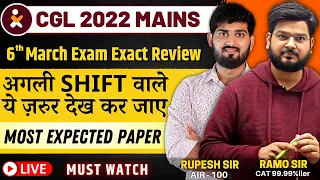 SSC CGL 2022 Mains 6th March Exam Exact Review || अगली Shift वाले  ये जरूर देख कर जाएं || Rupesh Sir