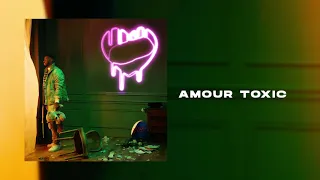 DADJU - Amour Toxic (Audio Officiel)