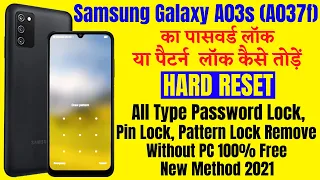 Samsung Galaxy A03s (A037f) Hard Reset ll All Type Screen Lock Remove Without PC 100% Free