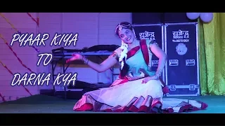 PYAAR KIYA TOH DARNA KYA | Mughal-E-Azam | KATHAK CLASSICAL DANCE