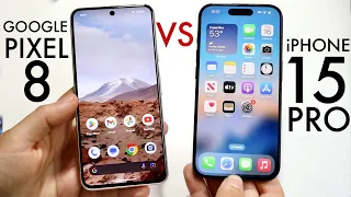 Google Pixel 8 Vs iPhone 15 Pro! (Comparison) (Review)