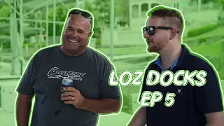 We all have a little bit of an angry dock guy inside of us | LOZ Docks EP 5