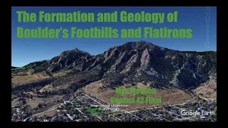 Geologic History of the Boulder Foothills and Flatirons