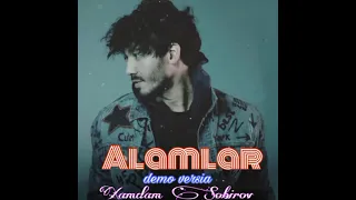 Xamdam Sobirov-Alamlar ezdi (demo) kim kuylagan ?☺️⭐