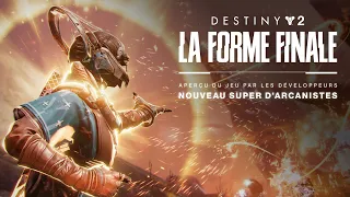 Destiny 2 : La Forme Finale | Aperçu de Chant des flammes - Nouveau Super d'Arcanistes [FR]