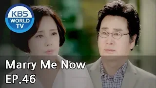 Marry Me Now | 같이 살래요 EP.46 [SUB: ENG, CHN, IND / 2018.09.01]