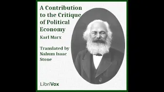 A Contribution to the Critique of Political Economy by Karl Marx Part 2/2 | Full Audio Book