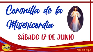 Coronilla de la Divina Misericordia Sábado 17 de Junio del 2023