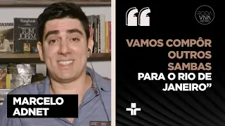 "Não estou achando ruim o adiamento", diz Marcelo Adnet sobre estreia como carnavalesco