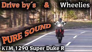 KTM 1290 Super Duke R│Drive bys & Wheelies│PURE SOUND
