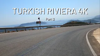 Turkish Riviera 4K Part 2 - Kas - Kalkan Scenic Drive