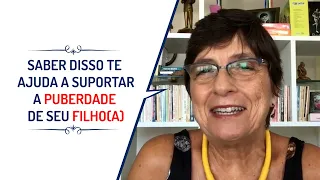 SABER DISSO TE AJUDA A SUPORTAR A PUBERDADE DE SEU FILHO(A)| Lena Vilela - Educadora em Sexualidade