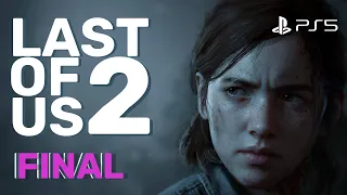 Last of us 2 | Прохождение без комментариев | Русские субтитры | #FINAL [PS5 / 60FPS]