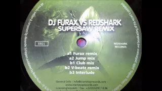 DJ Furax vs. Redshark - Supersaw (Club Mix)