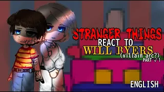 Stranger Things 4  React To Will Byers[VillianArc??]( Vol.2 spoilers)|Part 1|Vol. 1|