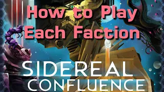 How to Play Each Sidereal Faction