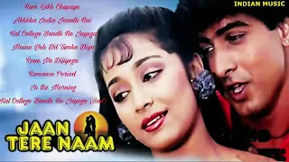 Jaan Tere Naam Jukebox - Full Album Songs | Ronit Roy, Farheen, Nadeem Shravan | @INDIAN MUSIC