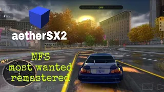 aetherSX2 nfs most wanted mod remastered texture