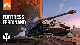 Станьте командиром неустрашимой Fortress Ferdinand!