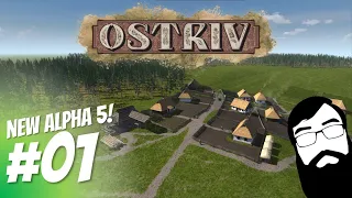 Starting Ostriv fresh in Alpha 5!! New content, update info and gameplay