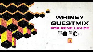 Whiney Guest Mix (BBC Radio 1)