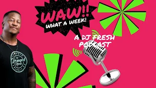 WAW!!! with DJ Fresh! (What a week!) --- Launches today