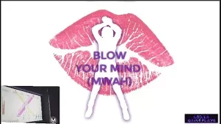 BLOW YOUR MIND MWAH JUST DANCE 2018 FULL GAMEPLAY