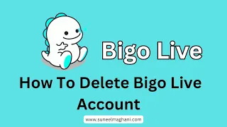 How To Delete Bigo Live Account Permanently on android 2023