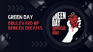 Boulevard of Broken Dreams - Green Day [Lyrics]