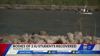 Bodies of 2 IU students recovered from Monroe Lake