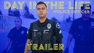 Police Officer (TRAILER) - Day In The Life