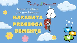 Jesus Voltará pra me buscar (Maranata) Coral Infantil Preciosa Semente