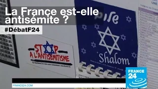 France : la lutte contre l'antisémitisme érigée en "cause nationale" - #DébatF24