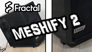 Fractal Design Meshify 2 Test - Modular, viel Platz und Dezent