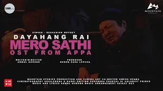 MERO SATHI -  APPA Nepali Movie Song|| Daya Hang Rai, Siddhant Raj Tamang, Allona Kabo Lepcha.