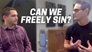 If Jesus Died for Our Sins, Can’t We Freely Sin?