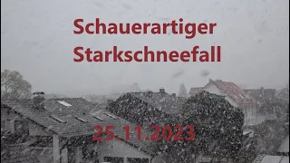 Starkschneefall mit dicken Flocken | 25.11.2023 [Schneedoku 07/2023]