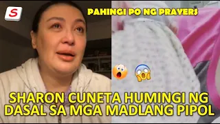 SHARON CUNETA humihingi ng DASAL sa Madlang Pipol