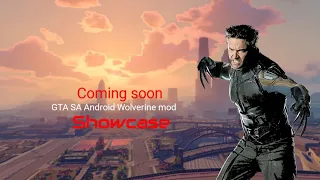 GTA San Andreas Android Wolverine mod!