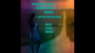 Atmosfera Tech 01- Mixed Little Peter Esse